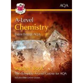 A-Level Chemistry for AQA: Year 1 & 2 Student Book with Online Edition (Cgp Aqa A-level Chemistry)