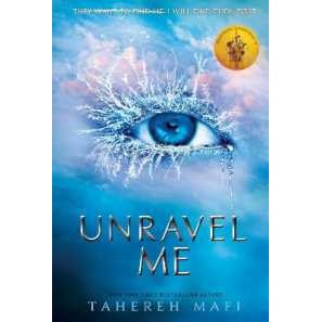 Unravel Me (Shatter Me) [Paperback]