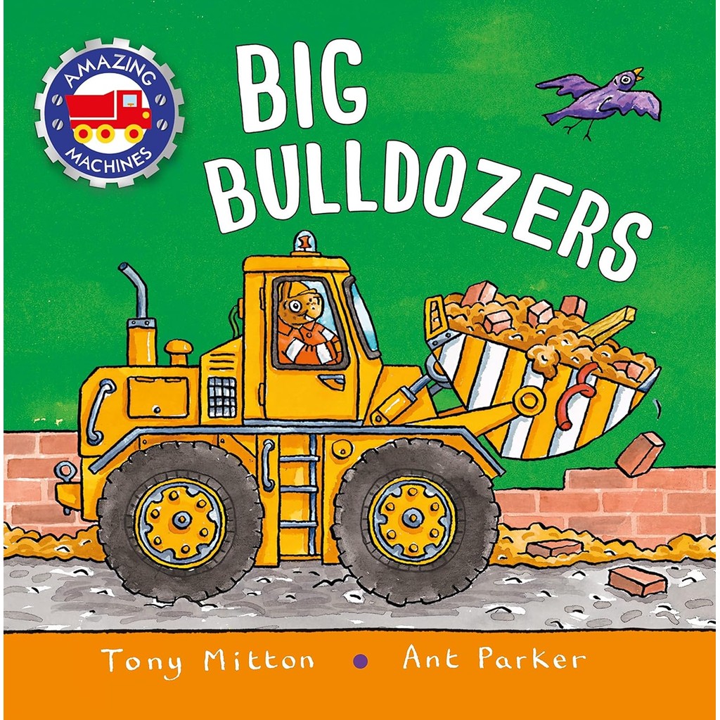 หนังสืออังกฤษใหม่ Amazing Machines: Big Bulldozers (Amazing Machines) [Paperback]