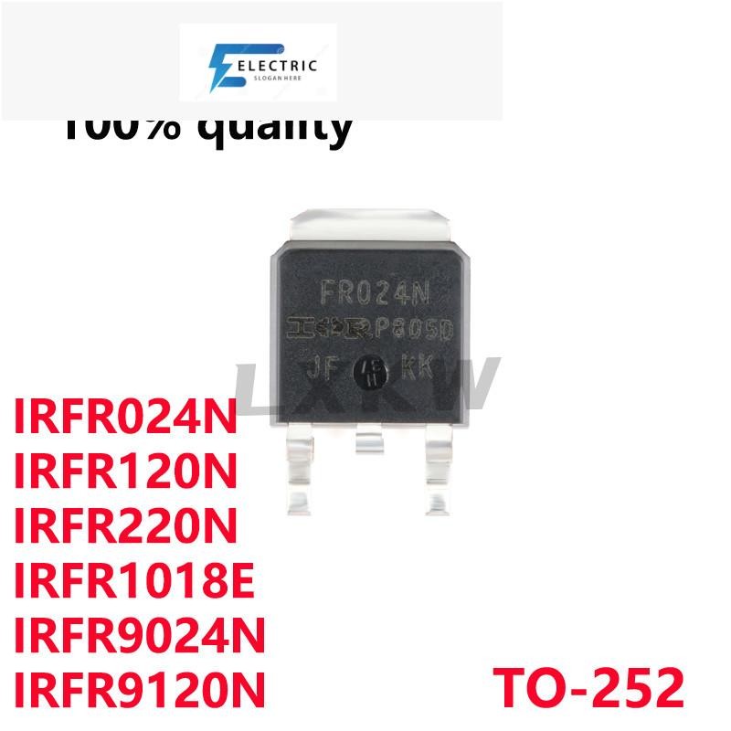10/PCS ใหม่ IRFR024N FR024N IRFR120N FR120N IRFR220N FR220N IRFR1018E FR1018E IRFR9024N FR9024N IRFR