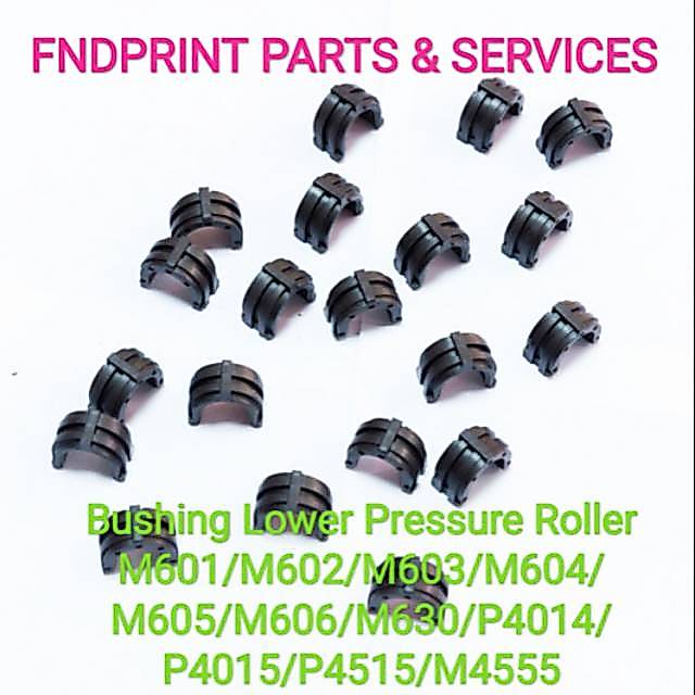 Bushing Lower Pressure Roller HP LJ M601 M602 M603 M604 M605 M606 M630 P4014 P4015 P4515 M4555