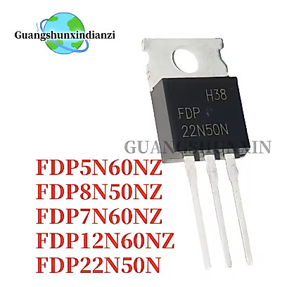5PCS ใหม่ FDP22N50N TO-220 FDP22N50 FDP8N50NZ FDP8N50 FDP5N60NZ FDP5N60 MFFP7N60NZ FDP7N60Z FDP7N60P