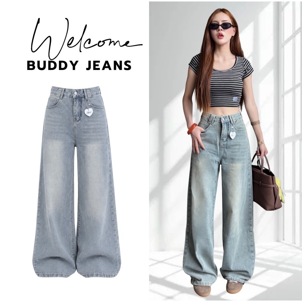 Buddy Jeans  กางเกงยีนส์ขากระบอกใหญ่ทรงสวย
