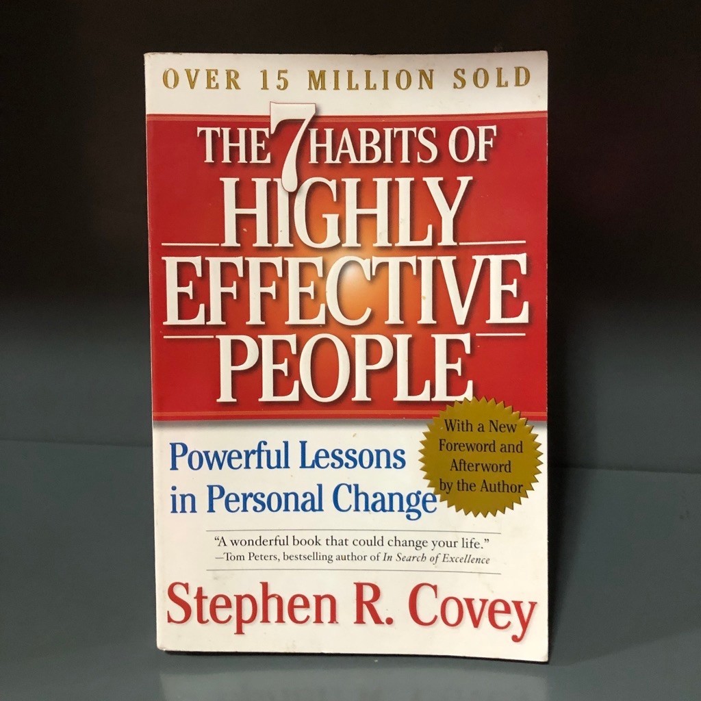 The 7 habits of highly effective people