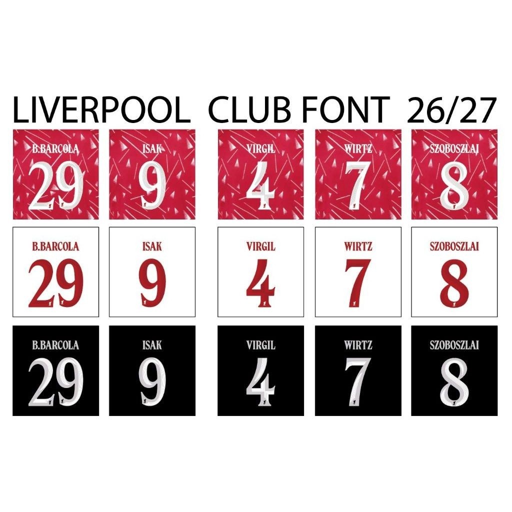 CLUB FONT  เฟล็กซ์รีดเสื้อ เบอร์รีดเสื้อ ชื่อพร้อมเบอร์ LIVERPOOL CLUB FONT 26-27