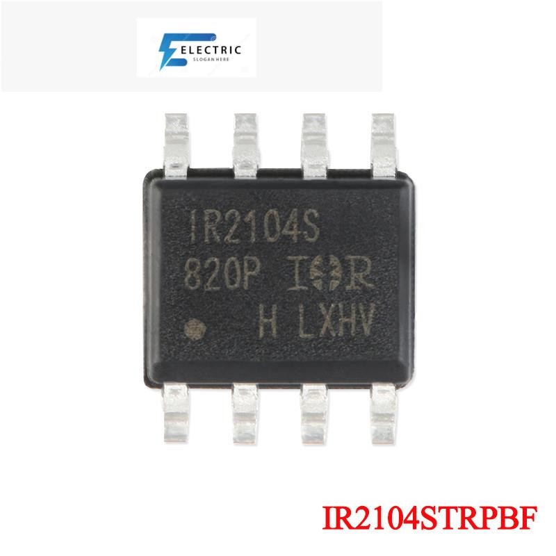 5 ชิ้น/1 ชิ้น IR2104 IR2104S IR2104STR IR2104SPBF IR2104STRPBF SOIC-8 600 โวลต์ไดร์เวอร์ประตูครึ่งบร