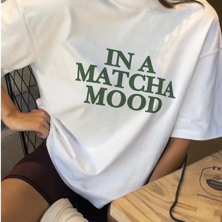 IN A MATCHA MOOD 💚 ผ้าคอตตอน 100%