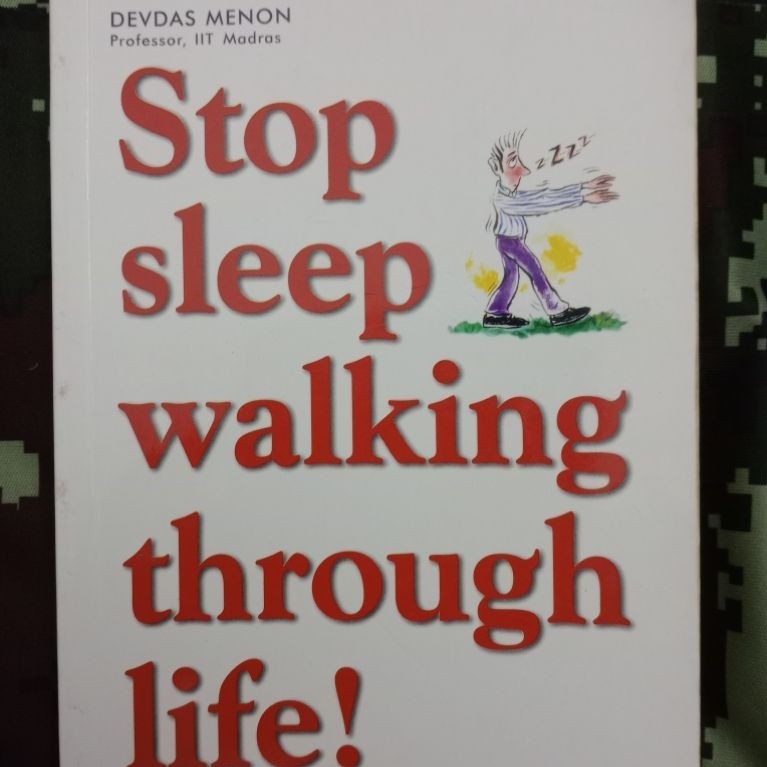 Stop Sleepwalking Through Life!: 9 Lessons to Increase Your Awarenessผู้แต่ง: Devdas Menon