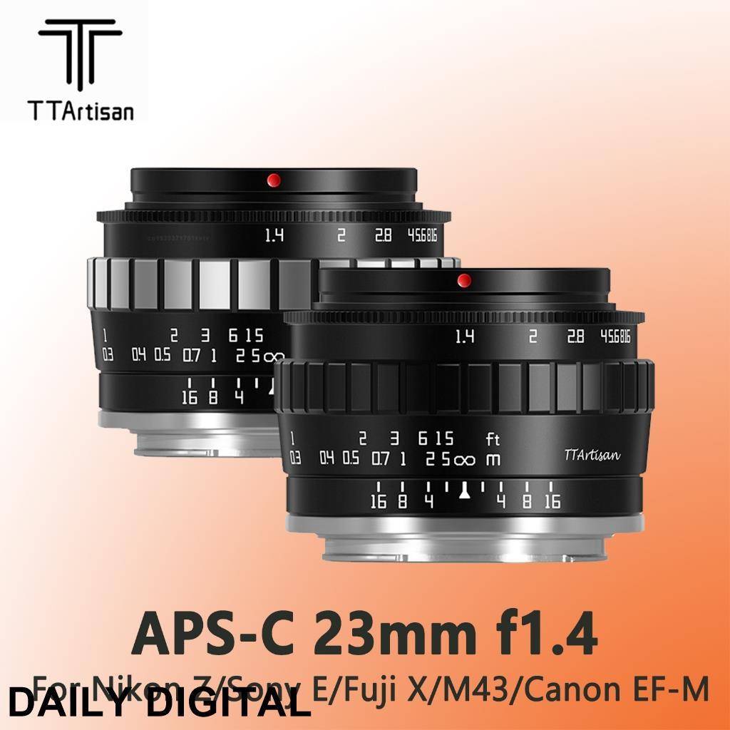 Ttartisan 23mm F1.4 APS-C เลนส์แมนนวล รูรับแสงขนาดใหญ่ สําหรับ Sony E Nikon Z Fuji X Canon EOS M M4 