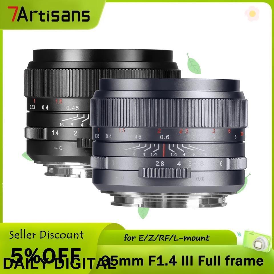 7artisans 35mm F1.4 III Full frame Manual focus prime เลนส์สําหรับ E/EOS-R/Z/L