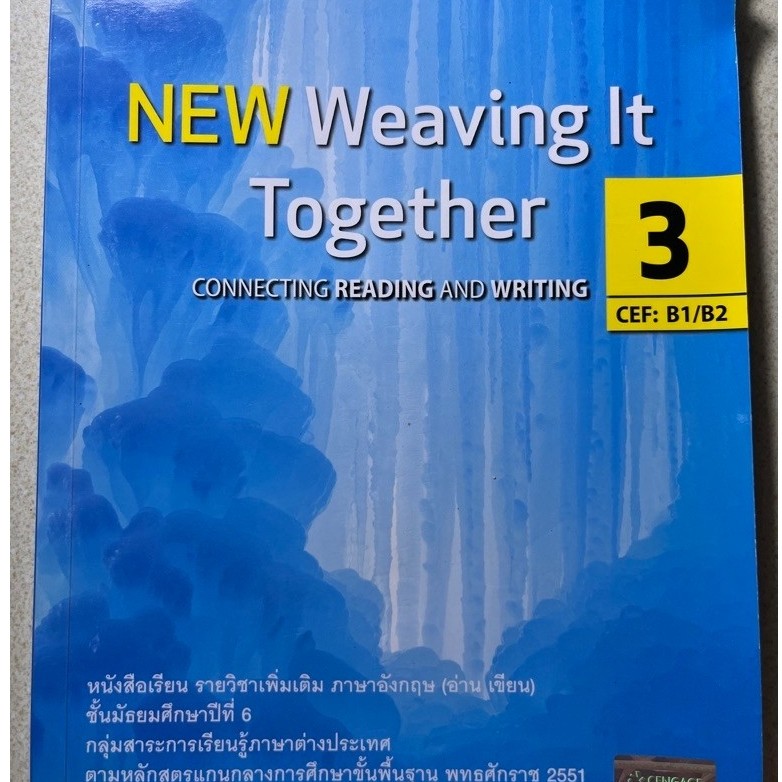3 NEW Weaving It Together NATIONAL GEOGRAPHIC LEARNING CENGAGE Learning