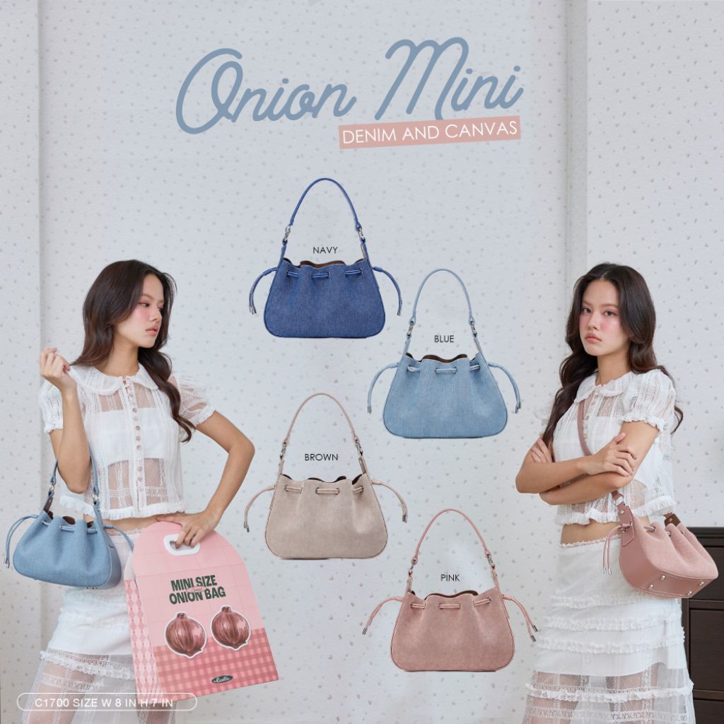 Mini Onion Bag น้องหัวหอม ไซส์ มินิ แบรนด์ CICELLE (ซีเซล) C1700