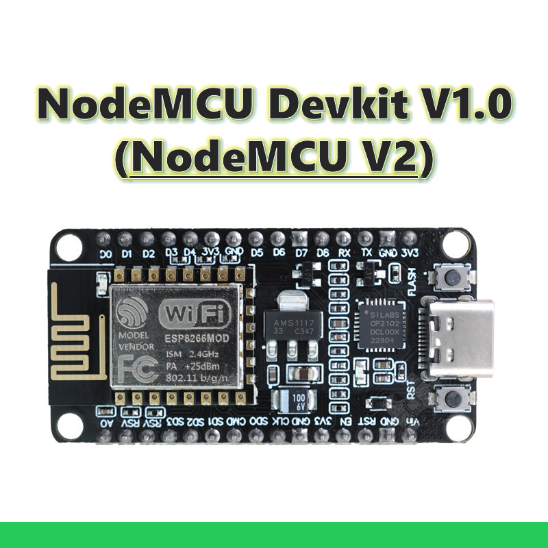 ★ NodeMCU V2, บอร์ดพัฒนา CP2102 ESP8266 ประเภท C, NodeMCU ESP8266, ESP-12E