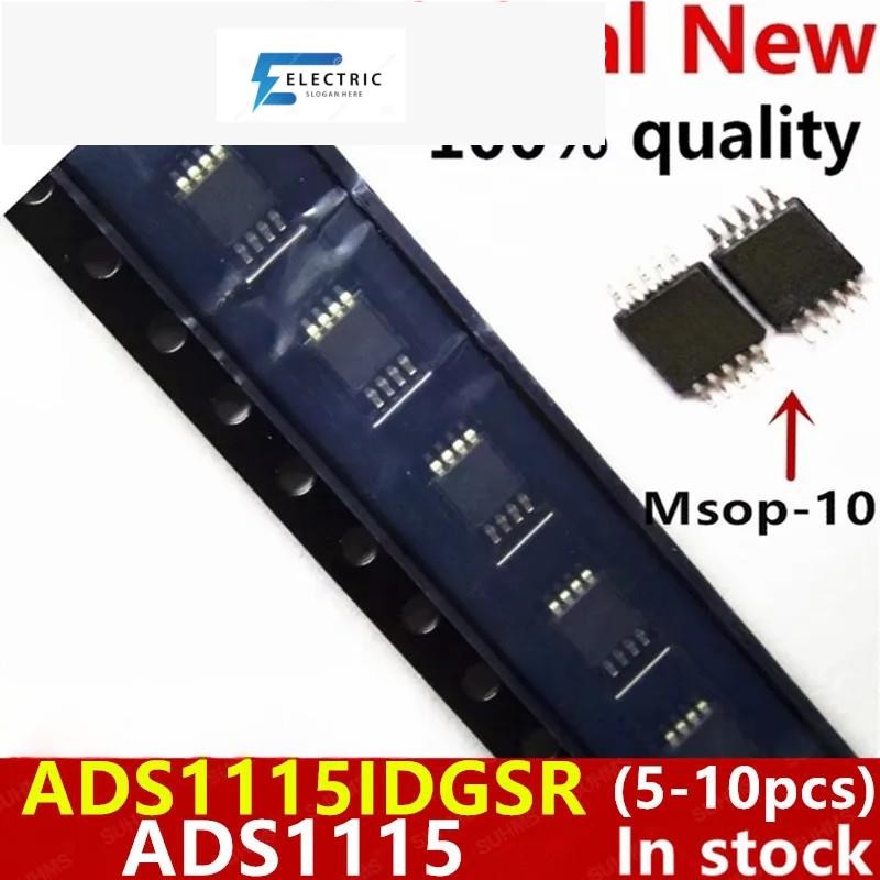 (5-10 ชิ้น) 100% ใหม่ ADS1115IDGSR ADS1115IDGS ADS1115 MSOP-10 ชิปเซ็ต