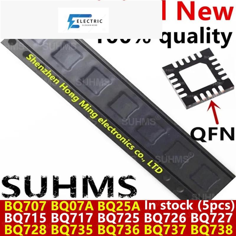 (5 ชิ้น) 100% ใหม่ BQ707 BQ07A BQ715 BQ717 BQ725 BQ726 BQ727 BQ728 BQ735 BQ736 BQ737 BQ738 BQ25A BQ7