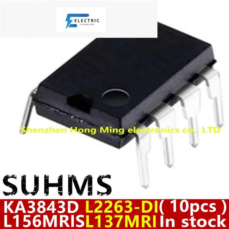 (10 ชิ้น) 100% ใหม่ KA3843D L2263-DI L2263-D1 L156MRIS L137MRI DIP-8 ชิปเซ็ต