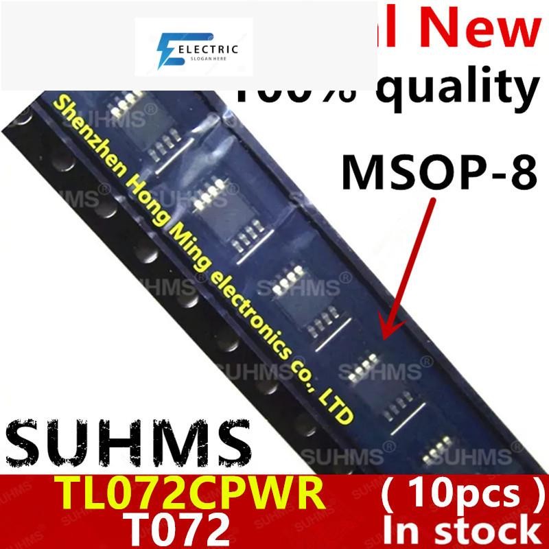 (10 ชิ้น) 100% ใหม่ TL072CPWR TL072CPW TL072 T072 msop-8