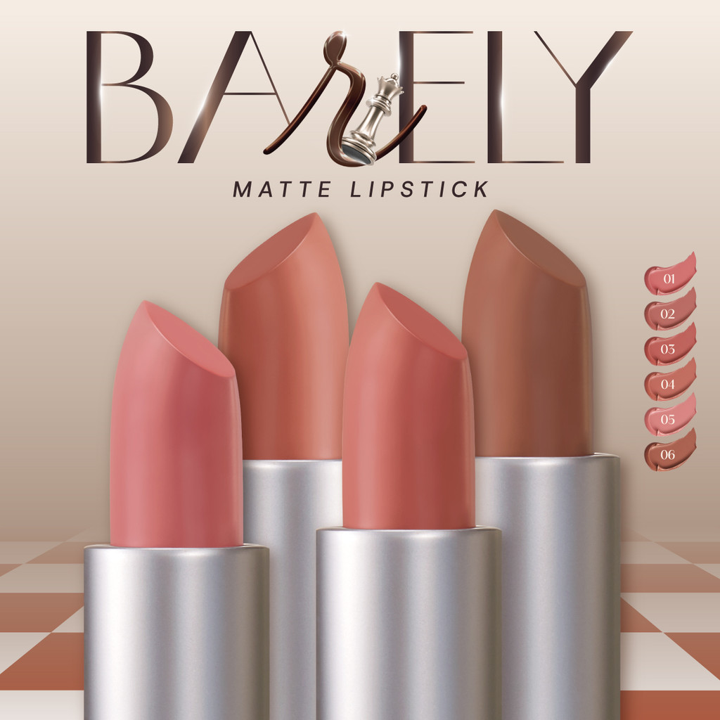 [New!] BARELY MATTE LIPSTICK ลิปนู้ดเนื้อแมทท์