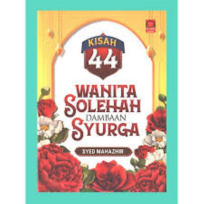 STORY BOOK 44 ผู้หญิง SELEHAH DAMBAAN SYURGA (SEED MAHAZIR)