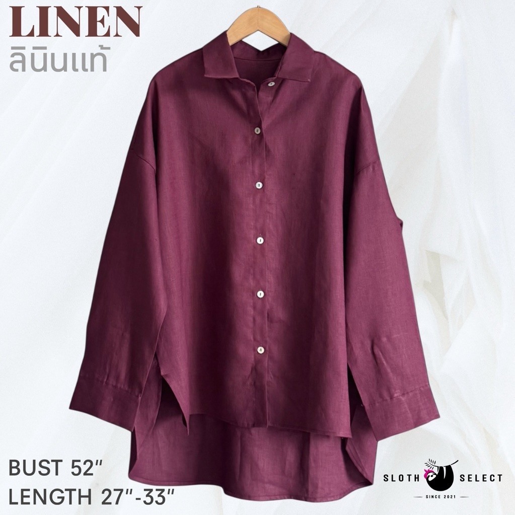 SLOTH SELECT…เสื้อลินินแท้ ทรงoversizeหลวมๆ ใส่ได้ทุกGen แยกซื้อได้ค่ะ