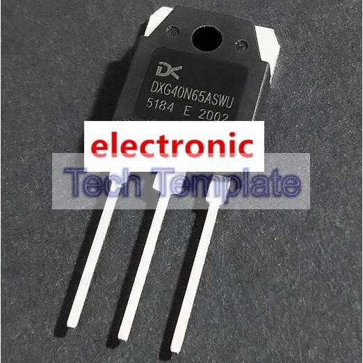 ชิ้นส่วนอิเล็กทรอนิกส์ DXG40N65ASWU 40A/650V TO-3P IGBT Field Effect Pipe สําหรับเครื่องเชื่อม