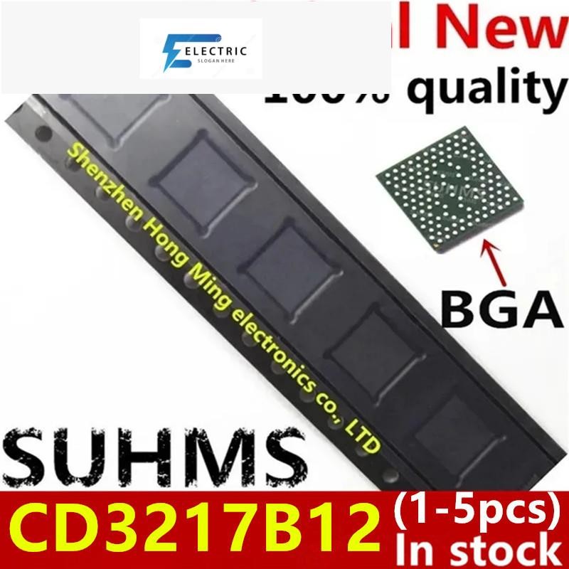 (1 ชิ้น) 100% ใหม่ CD3217B12 CD3217B12ACER BGA Chipset