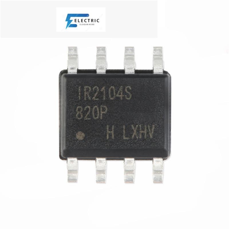 10PCS IR2104S SOP8 IR2104 SOP IR2104STRPBF SMD IR2104SPBF SOP-8 IC ใหม่และต้นฉบับ