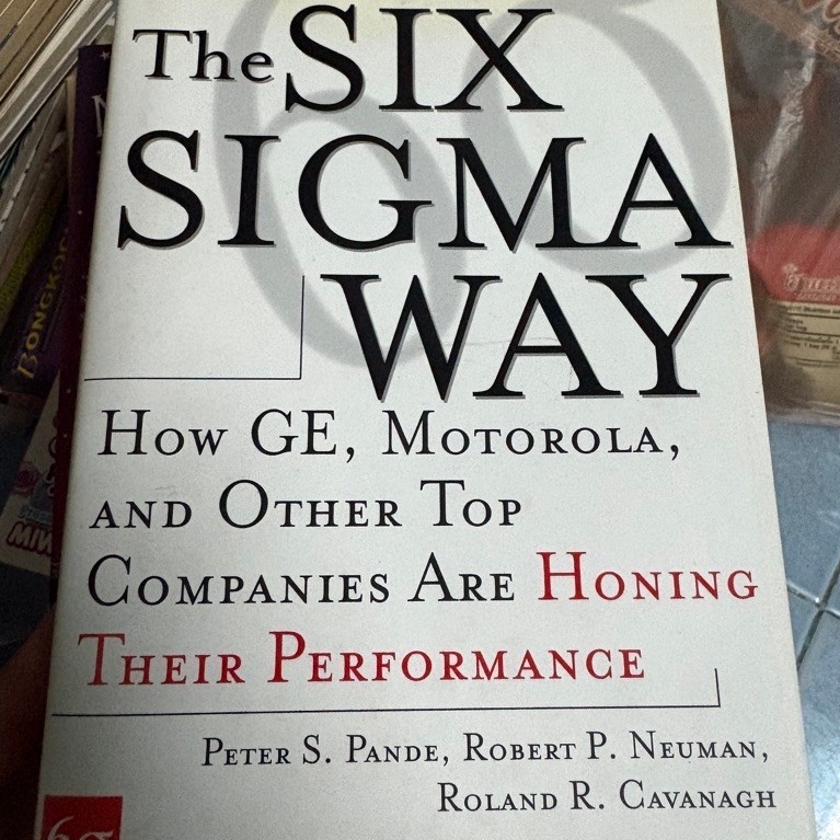THE SIX SIGMA WAY/PETER S. PANDE , ROBERT P. NEUMAN, ROLAND R. CAVANAGH