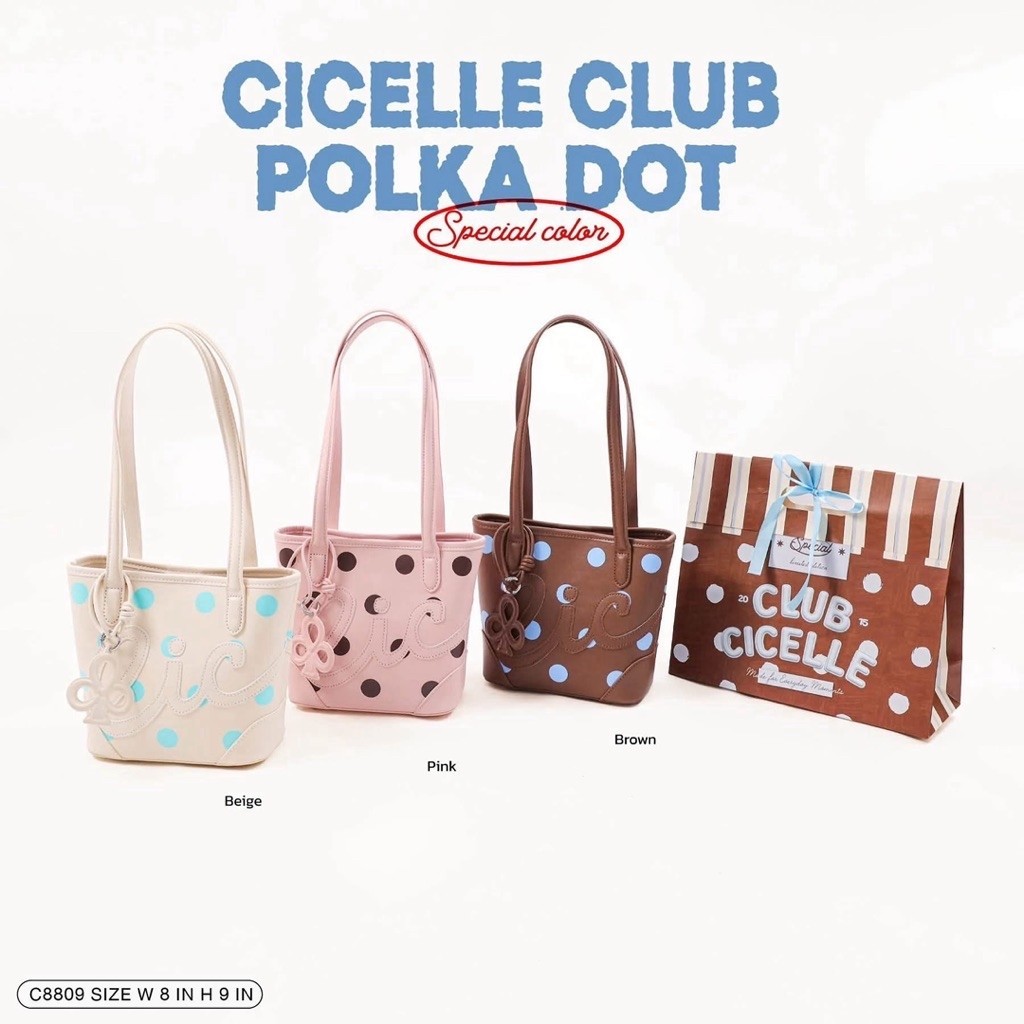 แท้💯 แถมถุงกระดาษ🛍 กระเป๋าถือ cicelle club Polka Dot C8809 มาพร้อมพวงกุญแจ ตัวใหม่ล่าสุด มี 3สี🎨