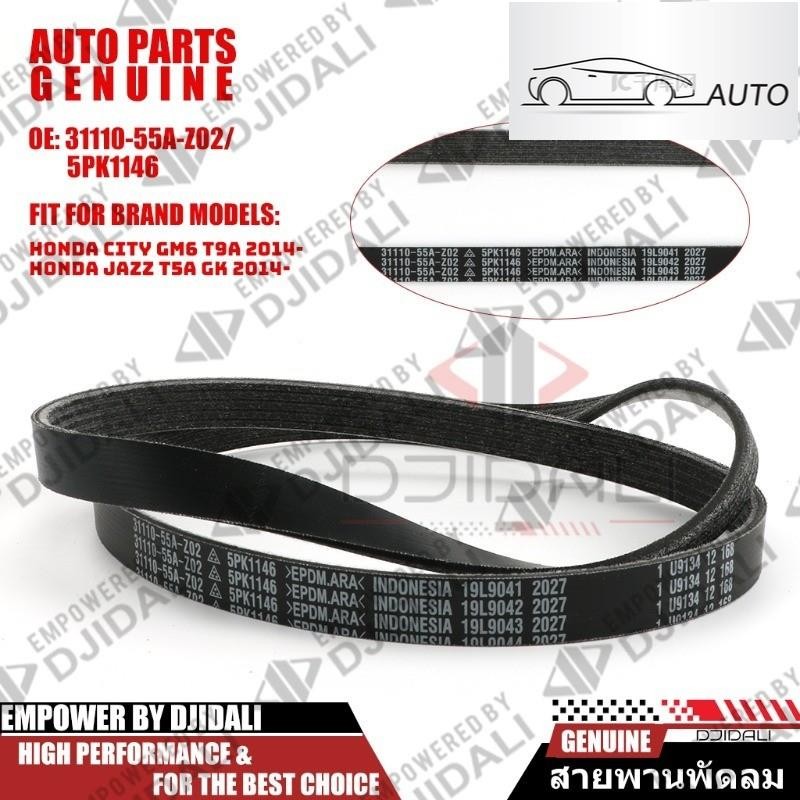 สายพานพัดลม 5PK1146 สําหรับ HONDA CITY GM6 T9A 2014- JAZZ T5A GK 2014- 31110-55A-Z02