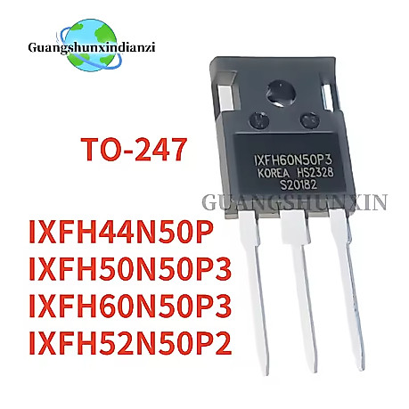 5PCS ใหม่ Original IXFH44N50P 44N50P IXFH50N50P3 50N50P3 IXFH52N50P2 52N50P2 IXFH60N50P3 60N50P3 60N