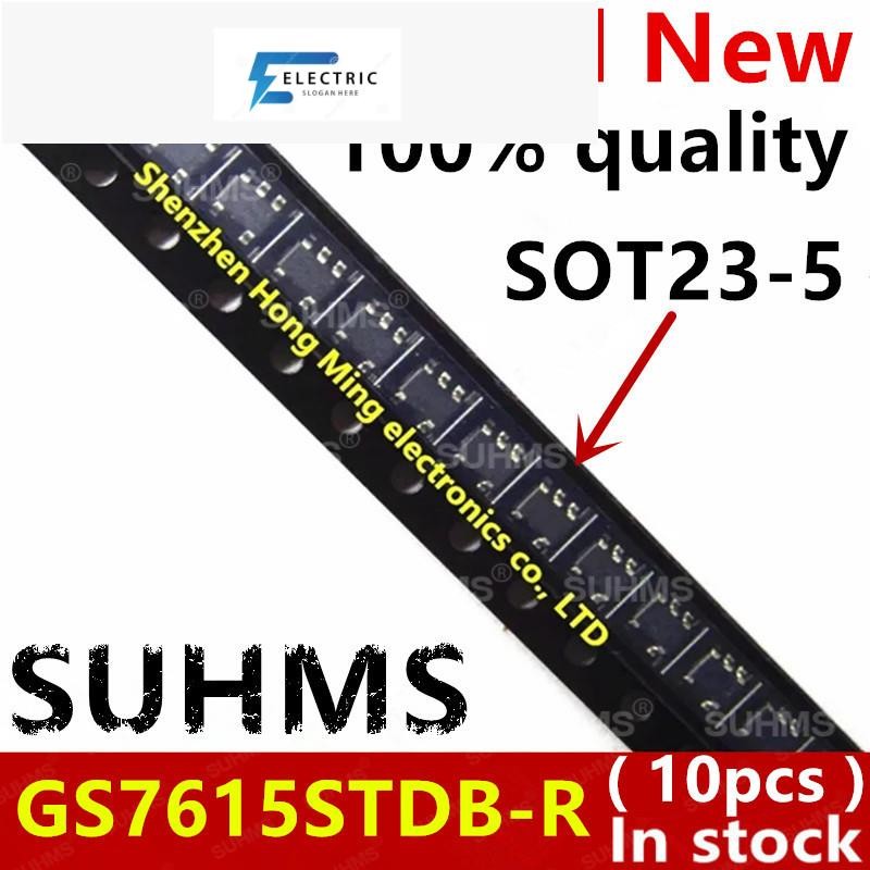 (10 ชิ้น) 100% ใหม่ GS7615STDB-R GS7615STDB GS7615 H8J B3J sot23-5