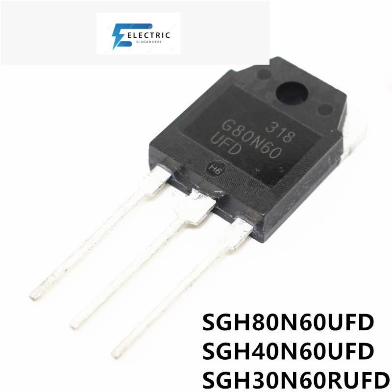 สินค้าใหม่ 5 ชิ้น SGH80N60UFD TO-3P SGH80N60 TO-247 G80N60 80N60 G80N60UFD SGH30N60RUFD SGH40N60UFD 