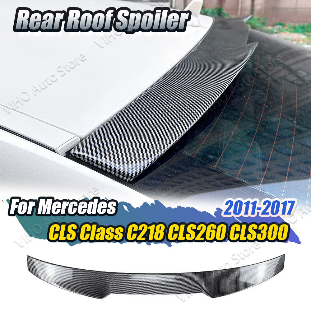 สําหรับ Mercedes Benz CLS Class C218 CLS220 CLS260 CLS300 CLS350 2011-2017 W218 รถด้านหลังสปอยเลอร์ด