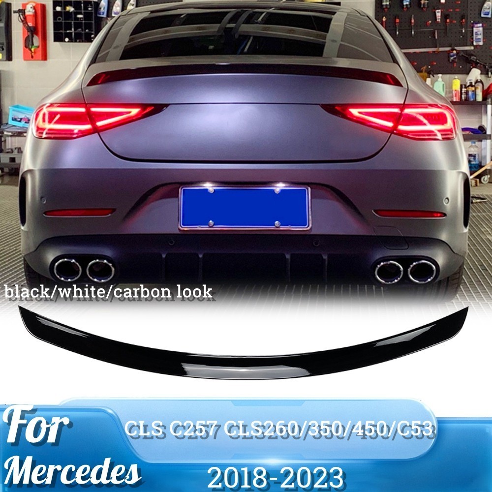 สําหรับ Mercedes Benz CLS class C257 W257 ด้านหลัง Boot Trunk สปอยเลอร์ Wing CLS300 CLS350 CLS400 CL