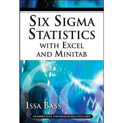 Six Sigma Statistics พร้อม EXCEL และ MINITAB