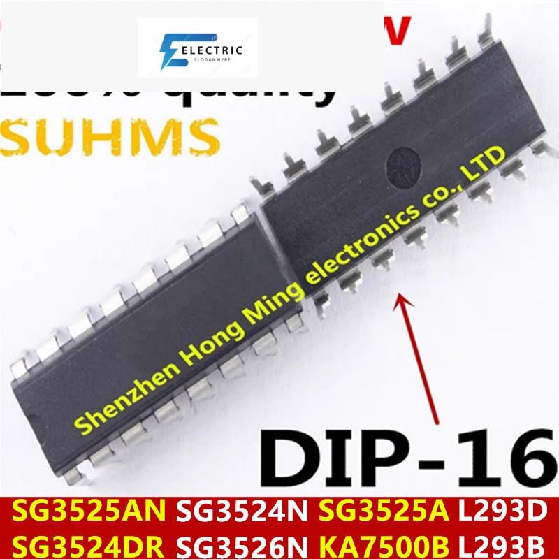 (10 ชิ้น) 100% ใหม่ SG3525AN SG3524N SG3526N KA7500B DIP SG3525A SG3524DR KA7500B SG3525A L293D L293