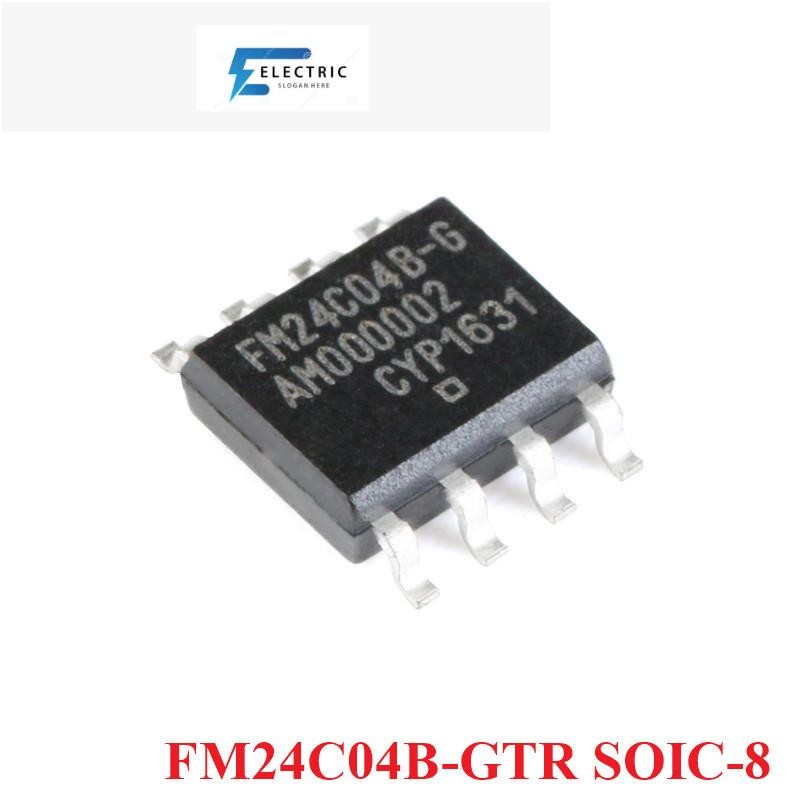 FM24 FM24C04 FM24C04B FM24C04B-GTR SOIC-8 4Kbit I2C อินเทอร์เฟซ FRAM Ferroelectric หน่วยความจํา 5V S