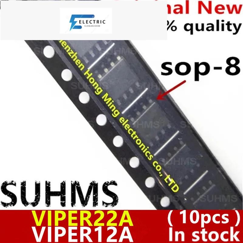 (10 ชิ้น) 100% ใหม่ VIPER22A VIPER22AS VIPER22ASTR VIPER22ASTR-E VIPER12A VIPER12ASTR VIPER12ASTRA-E