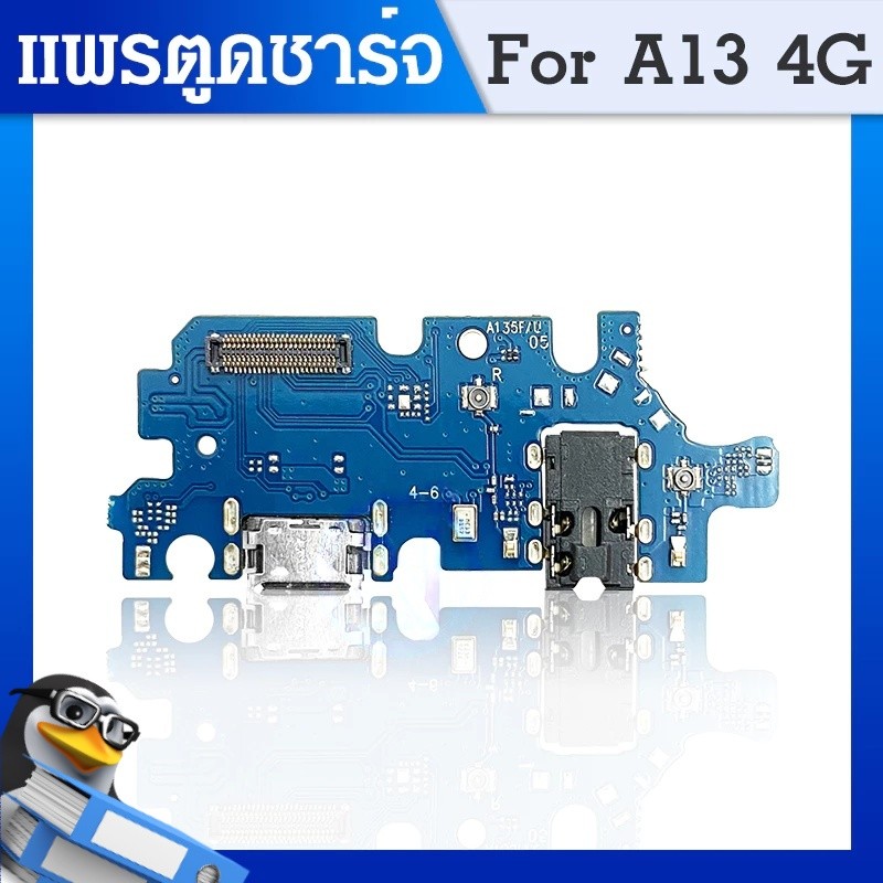 USB Samsung A13 4G อะไหล่สายแพรตูดชาร์จ แพรก้นชาร์จ Charging Connector Port Flex Cable（ได้1ชิ้นค่ะ)