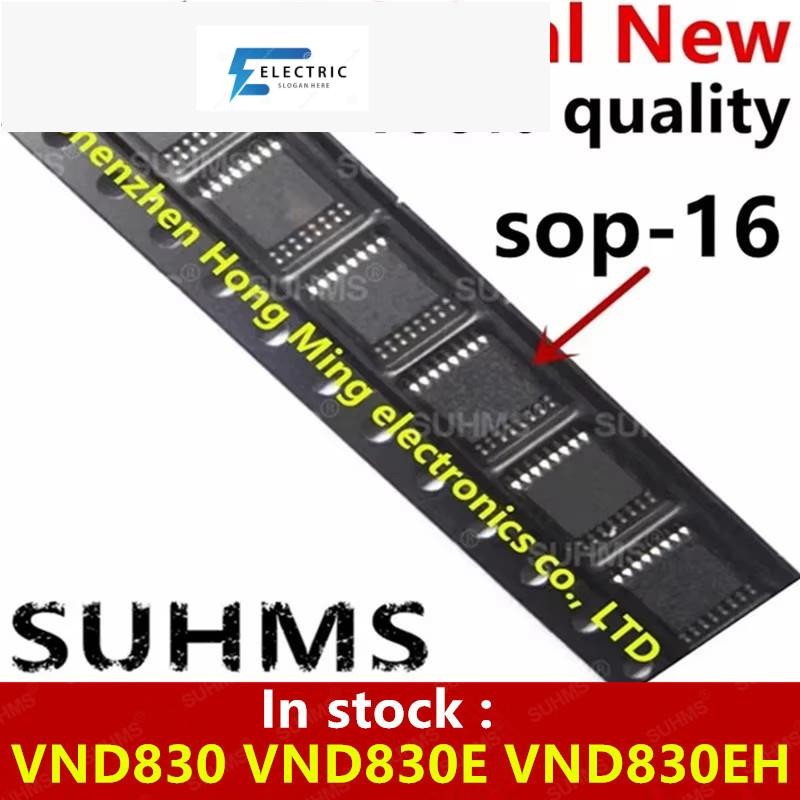 (5 ชิ้น) 100% ใหม่ VND830 VND830E VND830EH sop-16