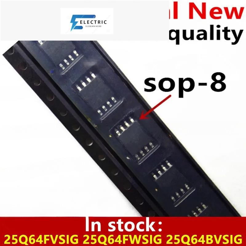 100% ใหม่ W 25Q64FVSIG 25Q64FWSIG 25Q64BVSIG 25Q64JVSIQ 25Q64FVSIQ 25Q128FVSQ 25Q128Q8SSQ