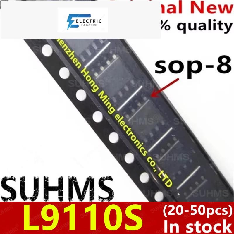 (20-50ชิ้น)100% ใหม่ L9110S sop-8