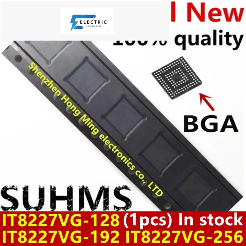(1 ชิ้น) 100% ใหม่ IT8227VG-128 IT8227VG-192 IT8227VG-256 IT8227VG 192 IT8227VG 256 AXO BXO CXO BGA 