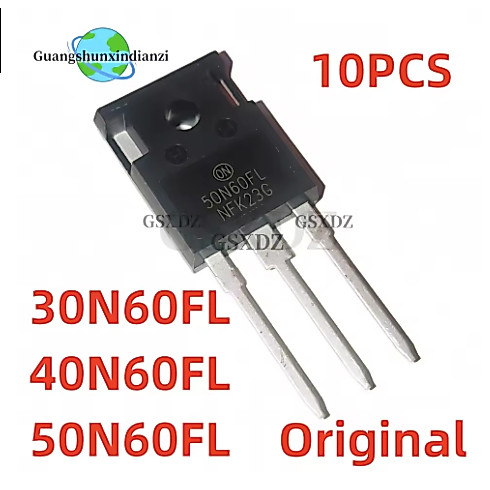 10PCS ใหม่ 30N60FL 40N60FL 50N60FL TO-247 เครื่องเชื่อม IGBT ทรานซิสเตอร์ 30N60 40N60 50N60 พื้นผิวก