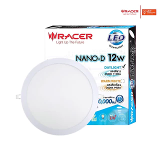 Racer : โคมดาวน์ไลท์ฝังฝ้า นาโน-ดี LED Downlight ฝังฝ้า Nano-D หน้ากลม (รุ่นเก่า - รุ่นใหม่) 6w 9w 12w 18w ขาว - เหลือง