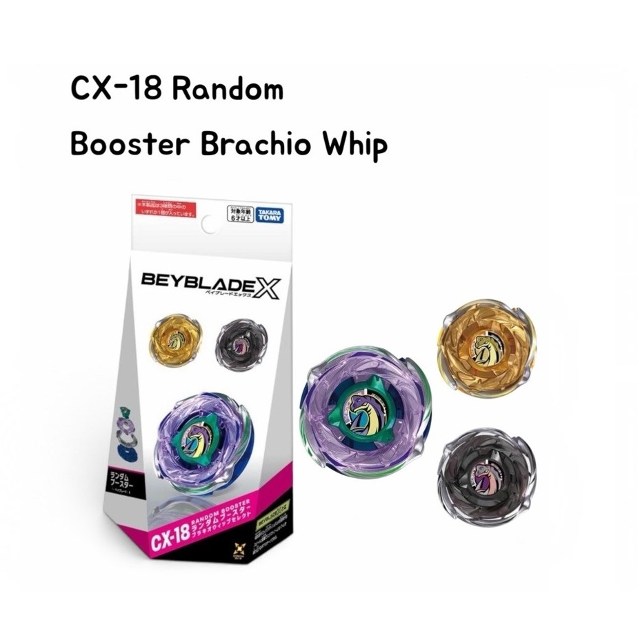 Beyblade X CX-18 Random Booster Brachio Whip Select Takara Tomy[ของแท้พร้อมส่ง]แบบสุ่ม