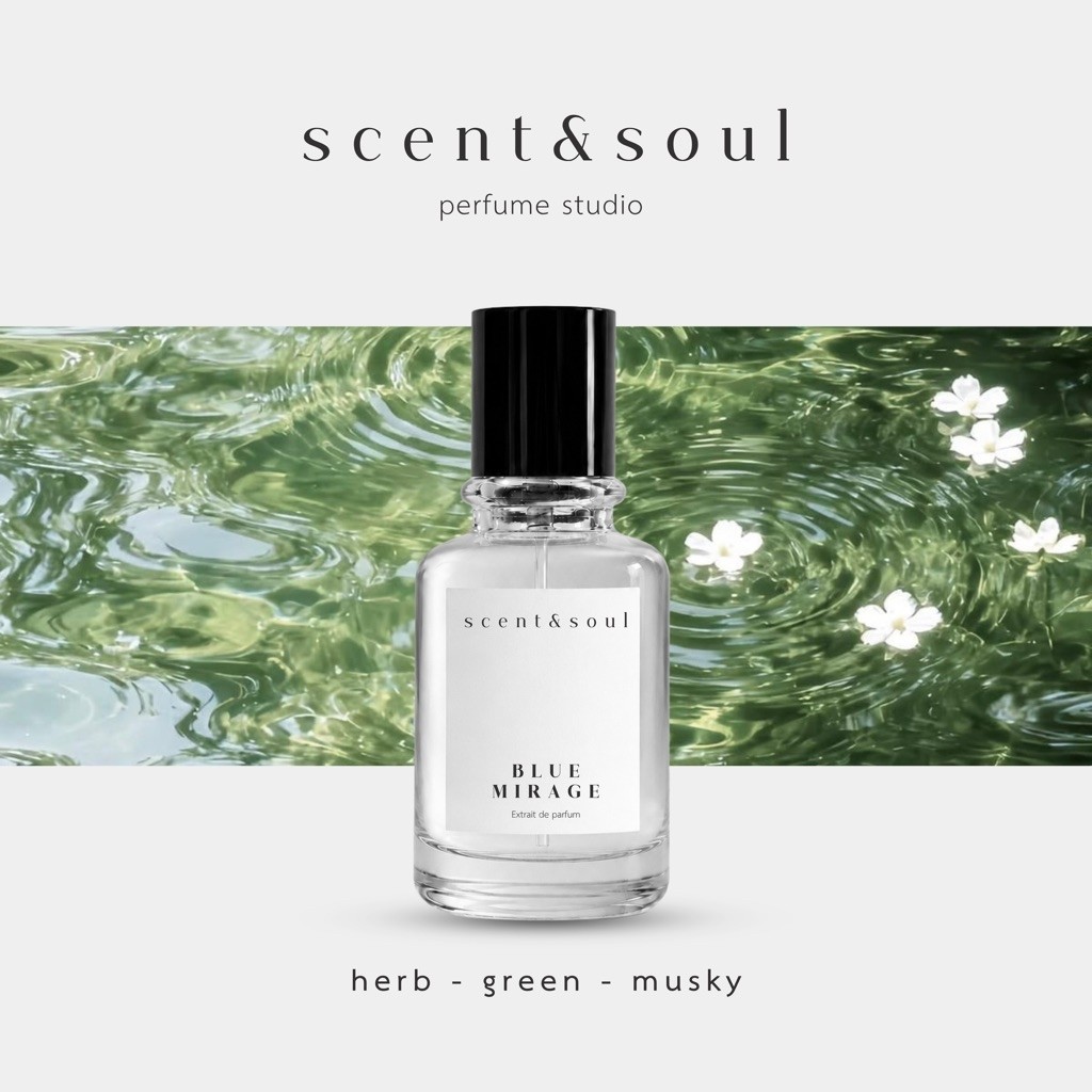 น้ำหอม Scent&soul กลิ่น "Blue mirage" กลิ่นสดชื่นอบอุ่น