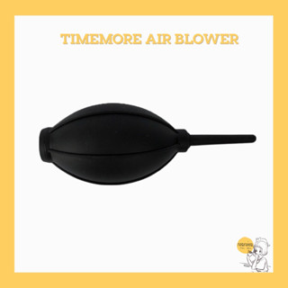 TIMEMORE Air Blower - ที่เป่าลม