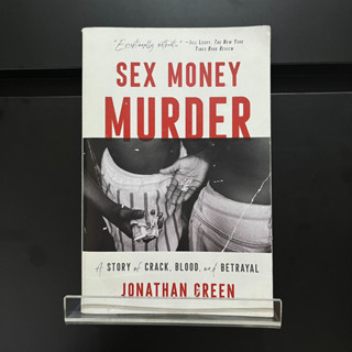 Sex Money Murder - Jonathan Green